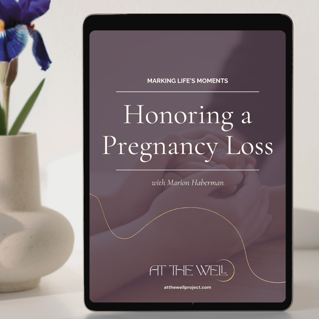 Honoring a Pregnancy Loss - Digital Download