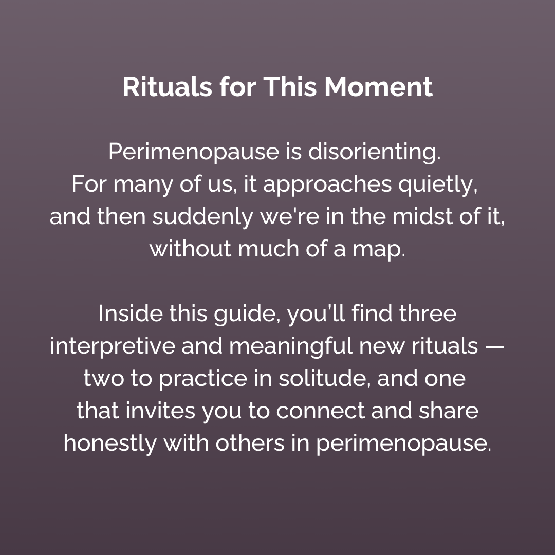 Honoring the In-Between: Jewish Rituals for Perimenopause - Digital Download