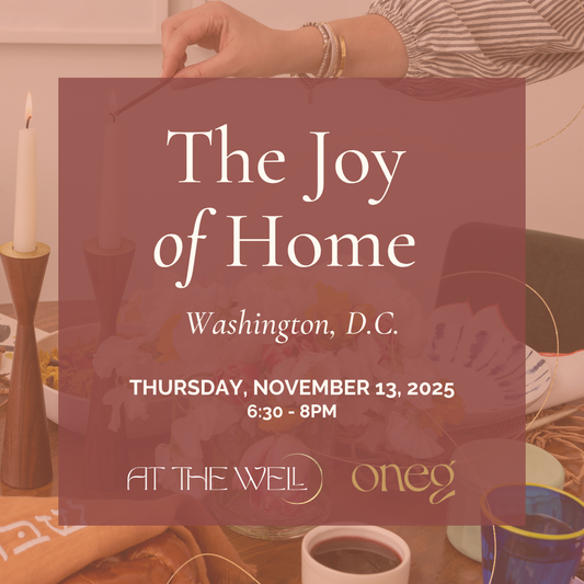 The Joy of Home: An Evening with Oneg & At The Well